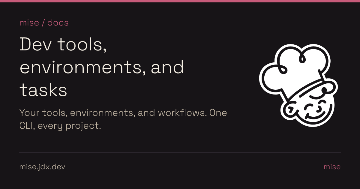 Dev tools, environments, and tasks | mise-en-placeのサムネイル
